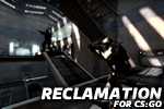 Reclamation for CS:GO